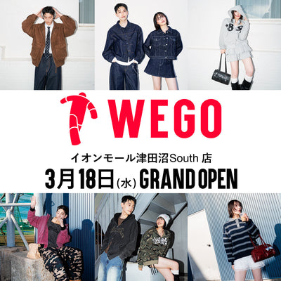 3月18日(水)〈WEGO イオンモール津田沼South店〉オープン♪