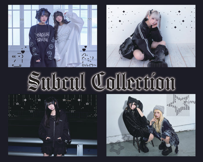  ✟Subcul Collection✟